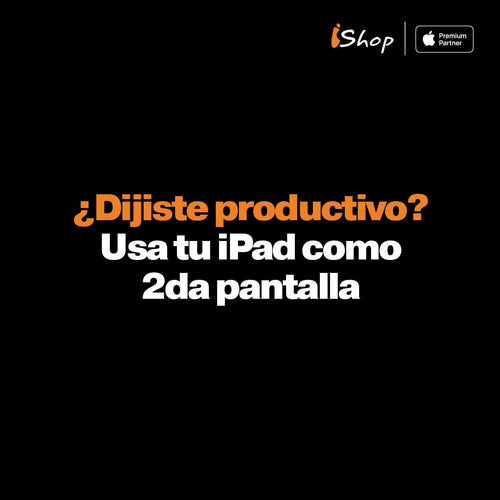 Mac y iPad juntos son lo mejor