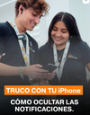 ¿CÓMO OCULTAR LAS NOTIFICACIONES DE TU IPHONE?