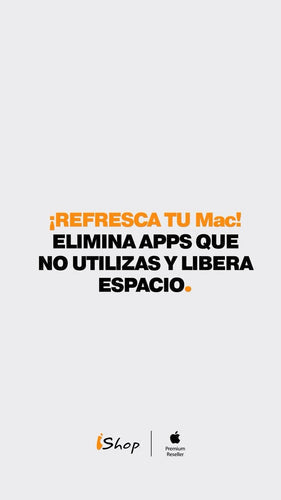Libera espacio en tu Mac y desintala las aplicaciones que no necesitas