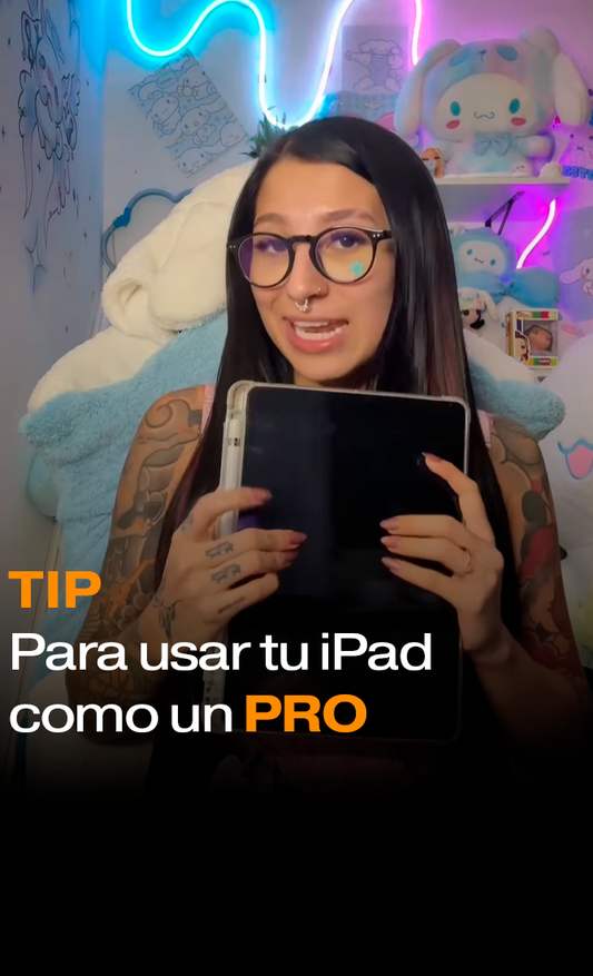 6 TIPS que puedes usar con el iPad este regreso a CLASES